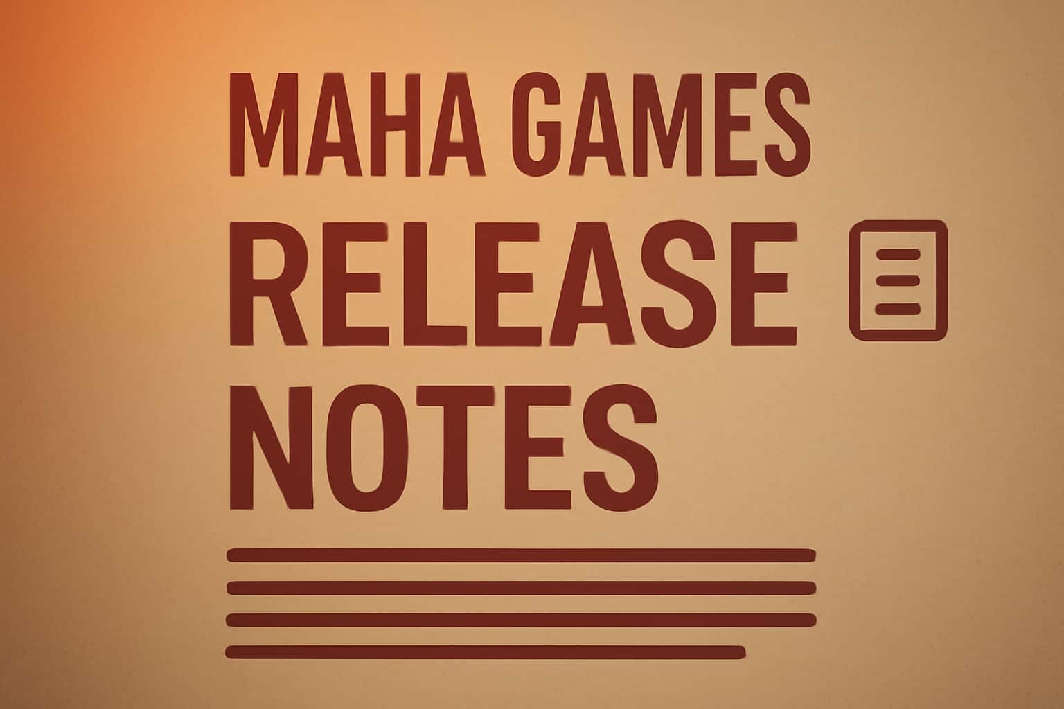 A high-tech informational scene featuring text about Maha Games Release Notes.